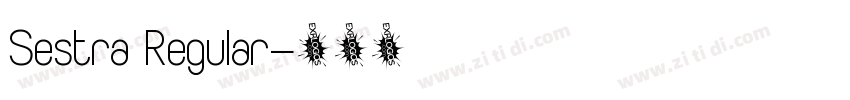 Sestra Regular字体转换